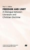 Freedom and Limit: A Dialogue Between Literature and Christian Doctrine