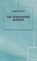 The Headhunting Business