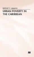 Urban Poverty in the Caribbean: French Martinique as a Social Laboratory