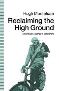 Reclaiming the High Ground: A Christian Response to Secularism
