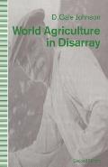 World Agriculture in Disarray