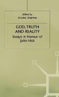God, Truth and Reality: Essays in Honour of John Hick