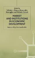 Market and Institutions in Economic Development: Essays in Honour of Paolo Sylos Labini