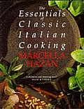 Essentials Of Classic Italian Cooking
