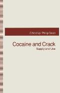 Cocaine and Crack: Supply and Use
