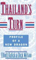 Thailand's Turn: Profile of a New Dragon