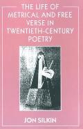 The Life of Metrical and Free Verse in Twentieth-Century Poetry