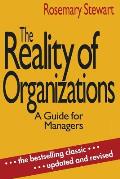The Reality of Organizations: A Guide for Managers