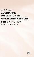 Gossip+subversion in 19c Britain Fiction