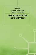 Environmental Economics: Proceedings of a Conference Held by the Confederation of European Economic Associations at Oxford, 1993
