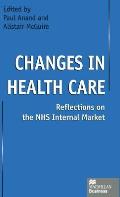 Changes in Health Care: Reflections on the Nhs Internal Market