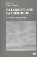 Paternity and Fatherhood: Myths and Realities