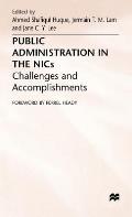 Public Administration in the Nics: Challenges and Accomplishments
