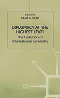Diplomacy at the Highest Level: The Evolution of International Summitry