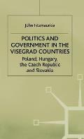 Politics and Government in the Visegrad Countries: Poland, Hungary, the Czech Republic and Slovakia