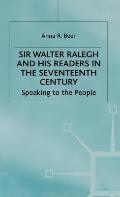 Sir Walter Ralegh and His Readers in the Seventeenth Century