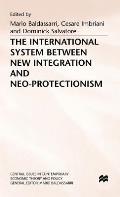The International System Between New Integration and Neo-Protectionism