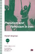 Populism and Feminism in Iran: Women's Struggle in a Male-Defined Revolutionary Movement