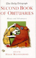 Daily Telegraph Second Book Of Obituaries Heroes & Adventurers