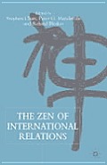The Zen of International Relations: IR Theory from East to West