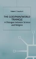 God Man World Triangle A Dialogue Betwee