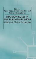 Decision Rules in the European Union: Rational Choice Perspective