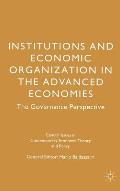 Institutions and Economic Organisation in the Advanced Economies: The Governance Perspective