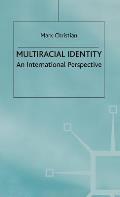 Multiracial Identity: An International Perspective