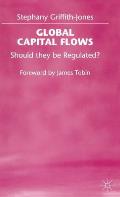 Global Capital Flows: Should They Be Regulated?