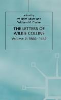 The Letters of Wilkie Collins: Volume 2