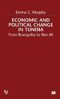 Economic and Political Change in Tunisia: From Bourguiba to Ben Ali
