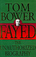 Fayed The Unauthorized Biography