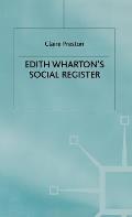Edith Wharton's Social Register: Fictions and Contexts