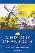 History of Antigua The Unsuspected Isle