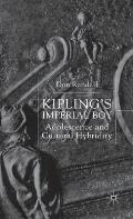Kipling's Imperial Boy: Adolescence and Cultural Hybridity