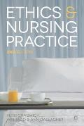 Ethics and Nursing Practice: A Case Study Approach