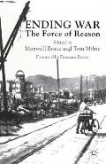 Ending War: The Force of Reason
