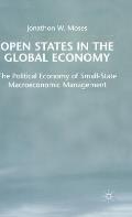 Open States in the Global Economy: The Political Economy of Small-State Macroeconomic Management