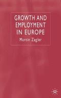 Growth and Employment in Europe
