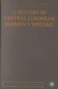A History of Central European Women's Writing