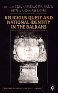 Religious Quest and National Identity in the Balkans