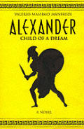 Alexander Child Of A Dream