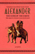 Ends Of The Earth Alexander Volume 3