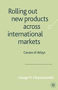 Rolling Out New Products Across International Markets: Causes of Delays