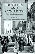 Identities and Conflicts: The Mediterranean