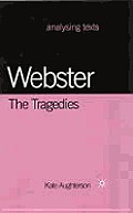 Webster The Tragedies
