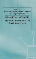 Financial Markets: Imperfect Information and Risk Management