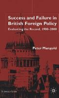 Success and Failure in British Foreign Policy