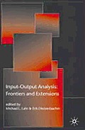 Input-Output Analysis: Frontiers and Extensions