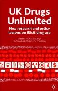UK Drugs Unlimited: New Research and Policy Lessons on Illicit Drug Use